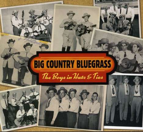 Big Country Bluegrass: Boys In Hats &amp; Ties, CD