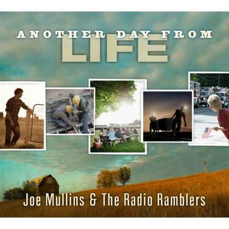 Joe Mullins: Another Day From Life, CD