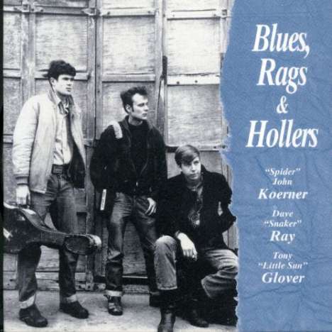 Ray Koerner &amp; Glover: Blues, Rags &amp; Hollers, CD