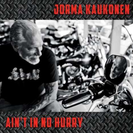 Jorma Kaukonen: Ain't In No Hurry, CD