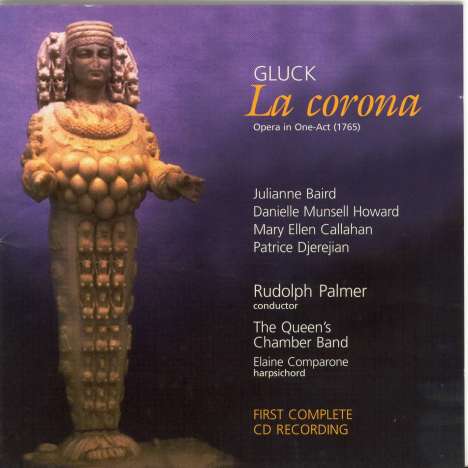 Christoph Willibald Gluck (1714-1787): La Corona, CD