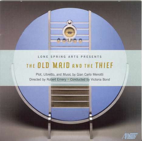 Gian-Carlo Menotti (1911-2007): The Old Maid and the Thief, CD