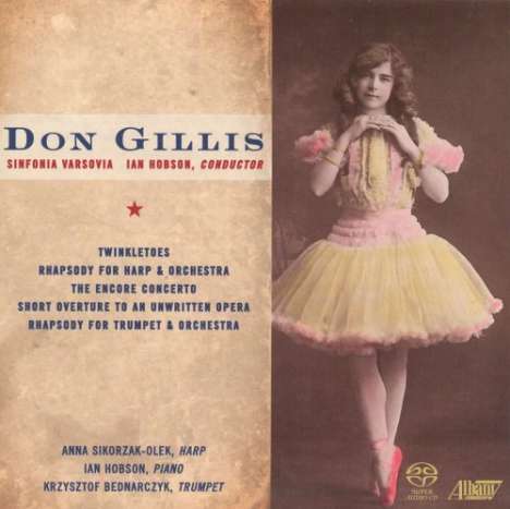 Don Gillis (1912-1978): The Encore Concerto, Super Audio CD