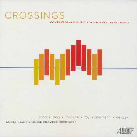 Crossings - Contemporary Music for Chinese Instruments, CD