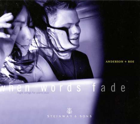 Anderson &amp; Roe - When words fade, 1 CD und 1 DVD