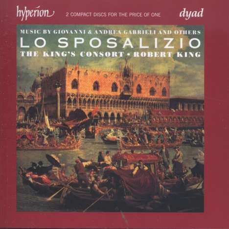 The King's Consort - Lo Sposalizio, 2 CDs