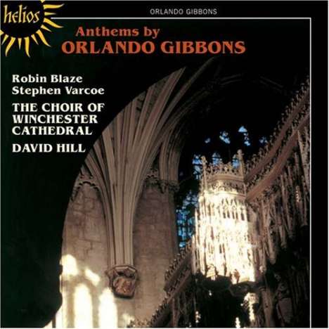 Orlando Gibbons (1583-1625): Anthems und Verse Anthems, CD