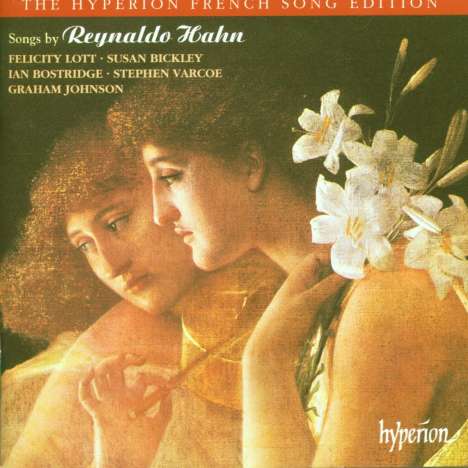 Reynaldo Hahn (1875-1947): 51 Lieder, 2 CDs