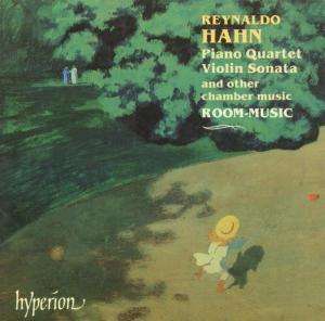 Reynaldo Hahn (1875-1947): Klavierquartett Nr.3, CD