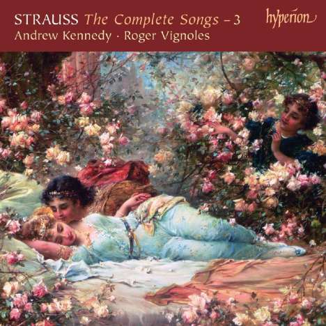 Richard Strauss (1864-1949): Sämtliche Klavierlieder Vol.3, CD