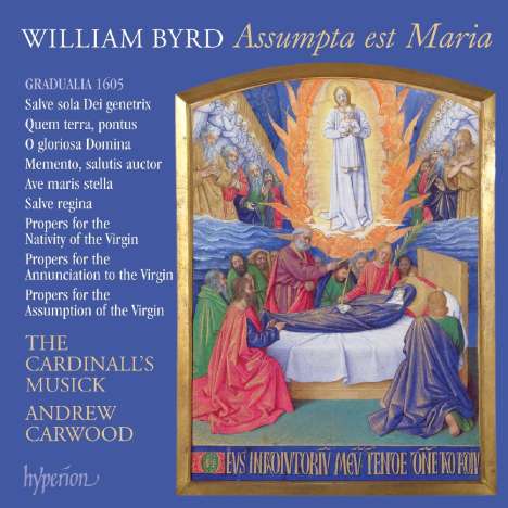 William Byrd (1543-1623): The Byrd Edition 12 - Assumpta est Maria (Gradualia 1605), CD