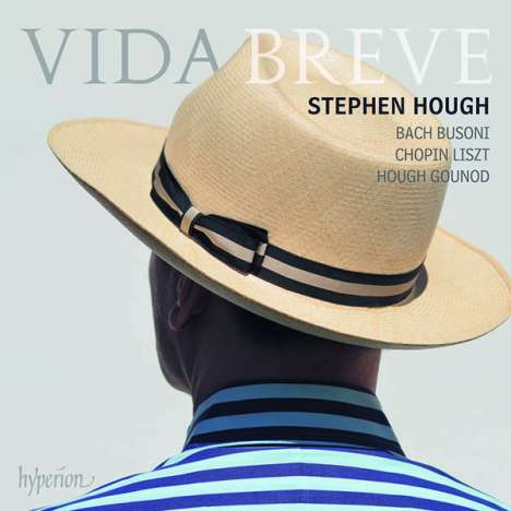Stephen Hough - Vida breve, CD