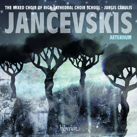 Jekabs Jancevskis (geb. 1992): Geistliche Chorwerke "Aeternum", CD
