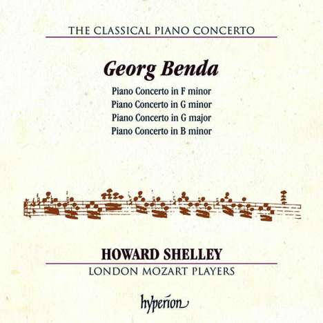 Georg Anton Benda (1722-1795): Klavierkonzerte f-moll,G-Dur,g-moll,h-moll, CD