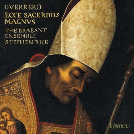 Francisco Guerrero (1528-1599): Missa Ecce Sacerdos Magnus, CD