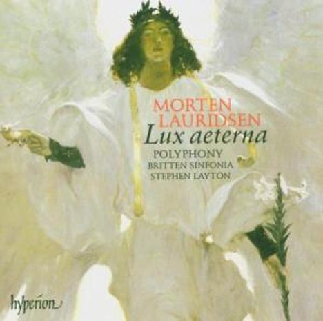 Morten Lauridsen (geb. 1943): Lux Aeterna, Super Audio CD