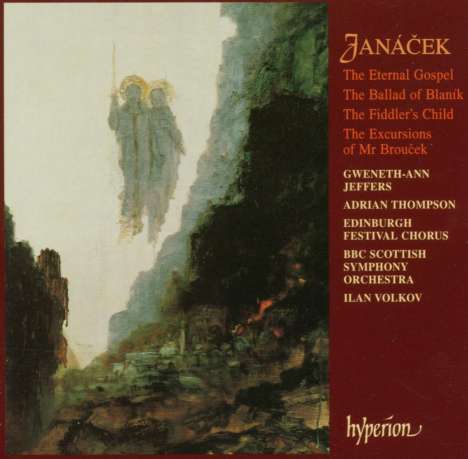 Leos Janacek (1854-1928): Legende für Sopran,Tenor,Chor,Orchester "The Eternal Gospel", Super Audio CD