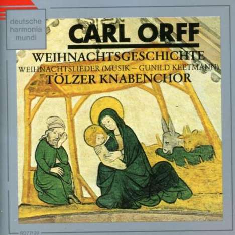 Carl Orff (1895-1982): Die Weihnachtsgeschichte, CD