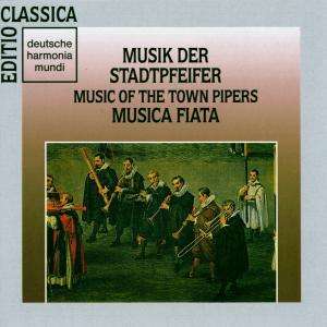 Musica Fiata - Musik der Stadtpfeifer, CD