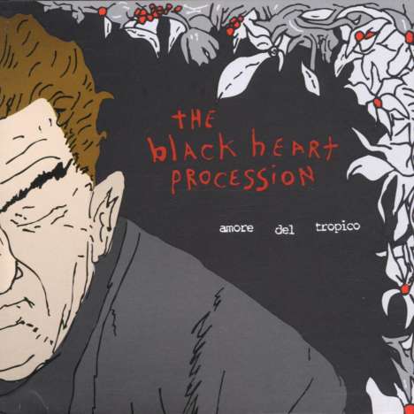 The Black Heart Procession: Amore Del Tropico, 2 LPs