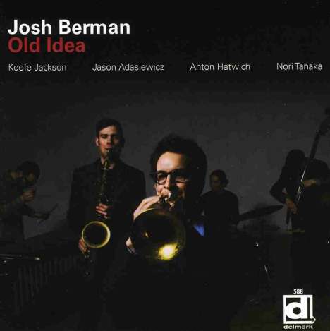 Josh Berman: Old Idea, CD