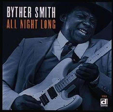 Byther Smith: All Night Long, CD