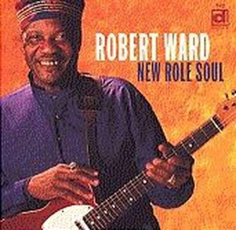 Robert Ward (1917-2013): New Role Soul, CD