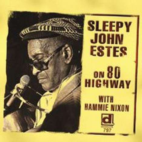 Sleepy John Estes: On 80 Highway, CD