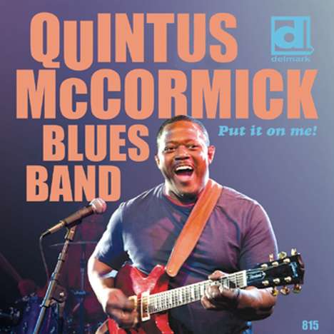 Quintus Mccormick: Put It On Me, CD