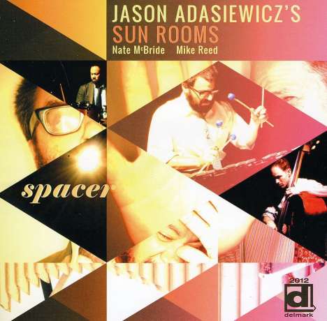 Jason Adasiewicz (geb. 1977): Spacer, CD