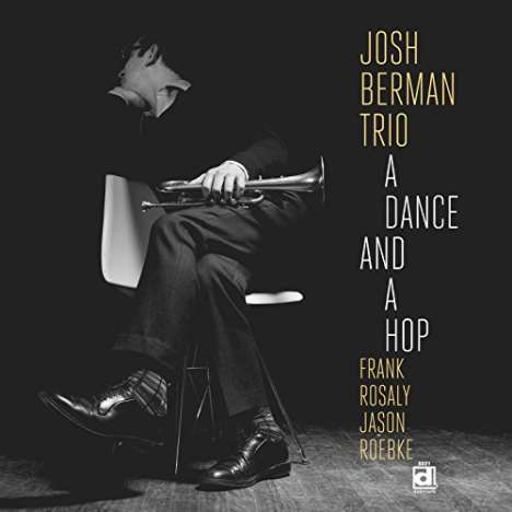 Josh Berman: A Dance And A Hop, LP