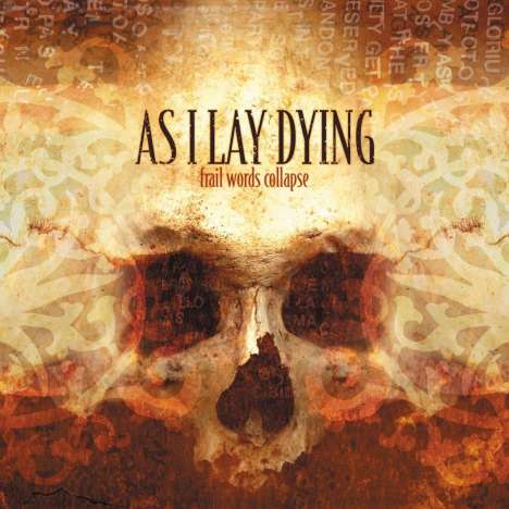 As I Lay Dying: Frail Words Collapse (Reissue) (180g), LP