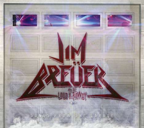 Jim Breuer And The Loud &amp; Rowdy: Songs From The Garage, CD