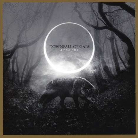 Downfall Of Gaia: Atrophy, CD