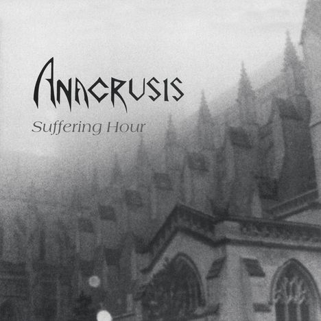 Anacrusis: Suffering Hour (Reissue) (180g) (Limited Edition), 2 LPs
