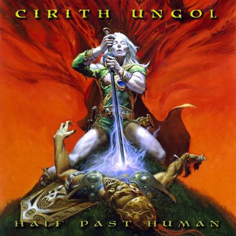 Cirith Ungol: Half Past Human EP (180g), LP