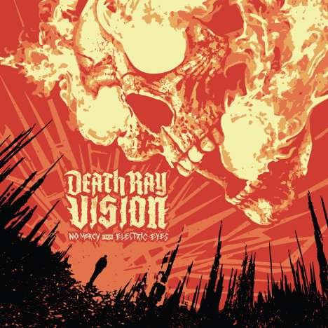 Death Ray Vision: No Mercy From Electric Eyes, CD