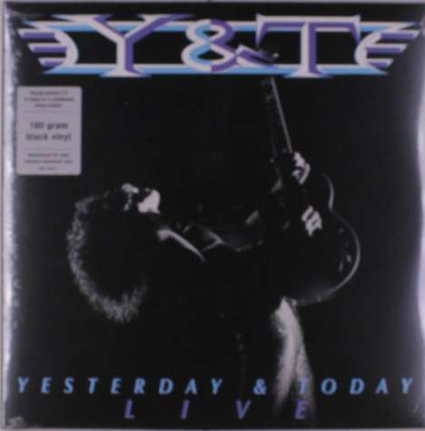 Y &amp; T: Yesterday &amp; Today Live (remastered) (180g) (Limited Edition), 2 LPs