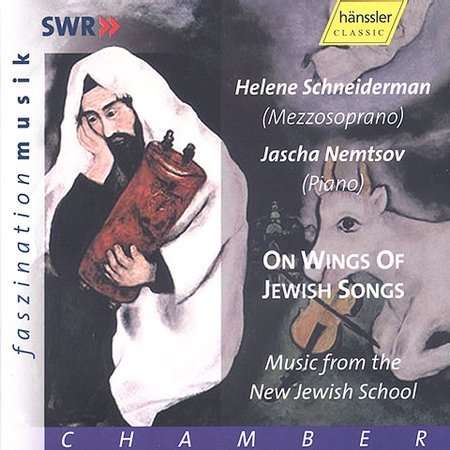 Helene Schneiderman (geb. 1955): On Wings Of Jewish Songs, CD