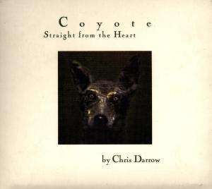 Chris Darrow (ex-Kaleidoscope): Coyote-Straight From Th, 2 CDs