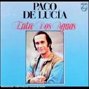 Paco De Lucía (1947-2014): Entre Dos Aguas, CD