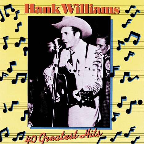 Hank Williams: 40 Greatest Hits, 2 CDs