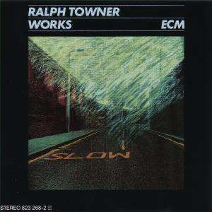 Ralph Towner (geb. 1940): Works, CD