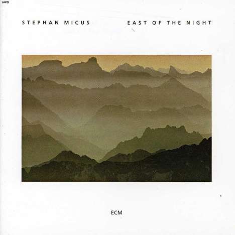 Stephan Micus (geb. 1953): East Of The Night, CD