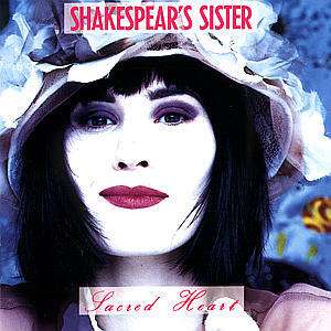 Shakespears Sister: Sacred Heart, CD