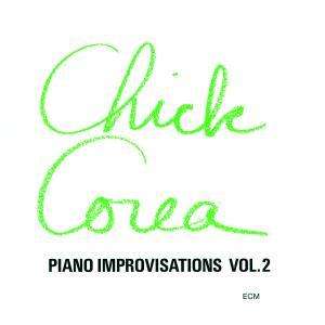 Chick Corea (1941-2021): Piano Improvisations Vol. 2, CD