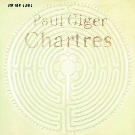 Paul Giger (geb. 1952): Chartres, CD
