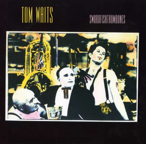 Tom Waits (geb. 1949): Swordfishtrombones (180g), LP