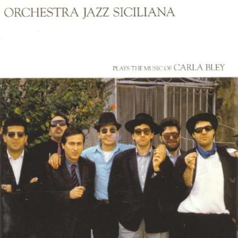 Orchestra Jazz Siciliana: Plays The Music Of Carla Bley, LP