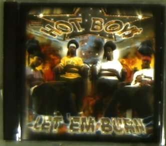 Hot Boys: Let 'em Burn, CD